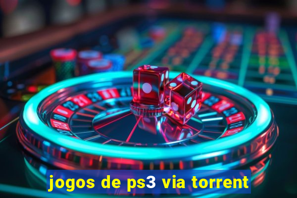 jogos de ps3 via torrent